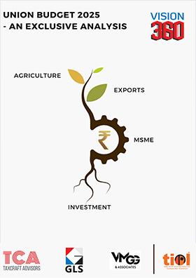 VISION 360 - Union Budget 2025 - An Exclusive Analysis