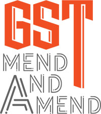 GST - Mend and Amend