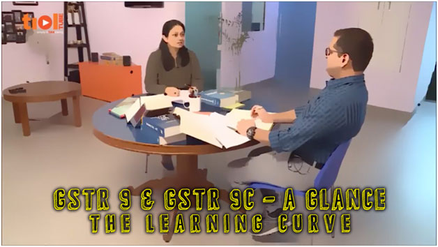 GSTR 9 & GSTR 9C - A glance | The Learning Curve