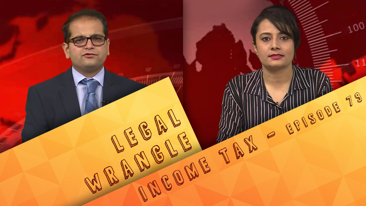  Legal Wrangle | Income Tax | Episode 79 